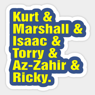 Greatest Show on Turf ( Kurt, Marshall, Isaac, Torry, Az & Ricky ) Sticker